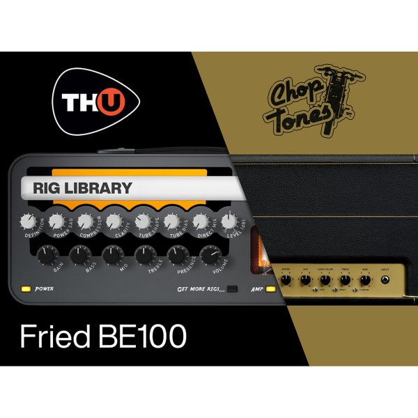 Overloud Choptones FRIED BE100 - TH-U Rig Library Online Sale